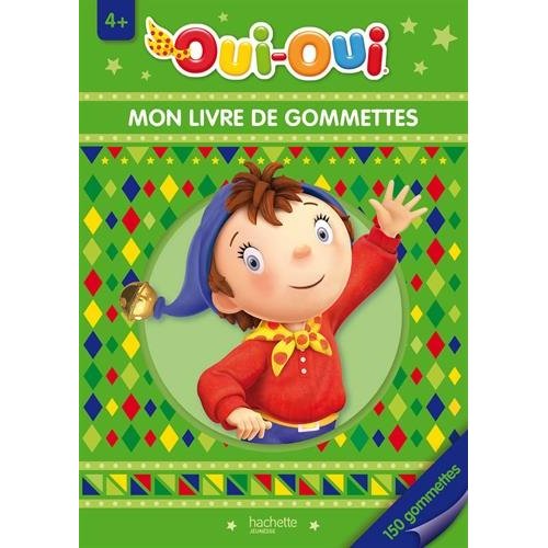 OUI-OUI / MON LIVRE DE GOMMETTES - 4+