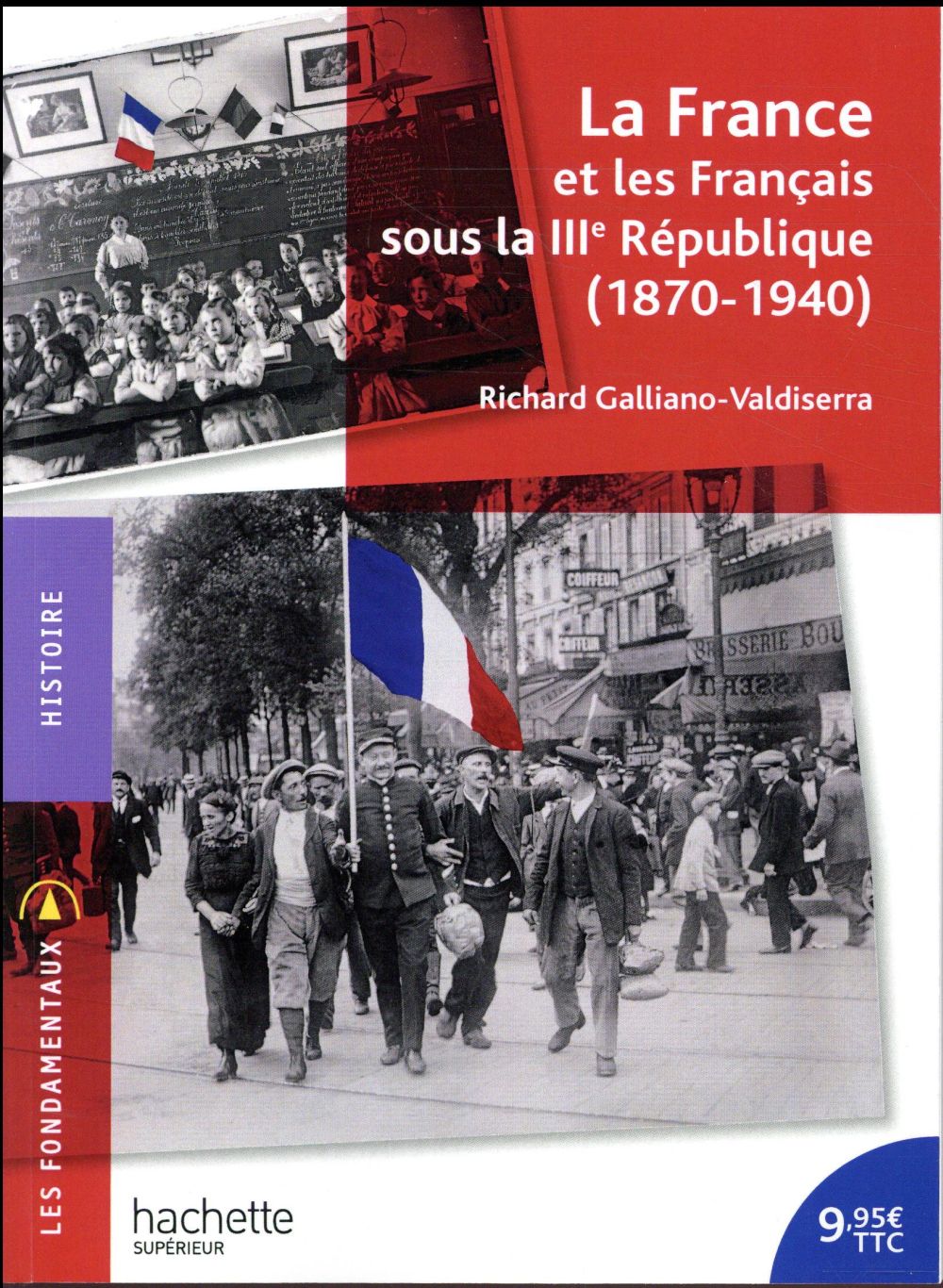 LA FRANCE ET LES FRANCAIS SOUS LA IIIE REPUBLIQUE 1870-1940