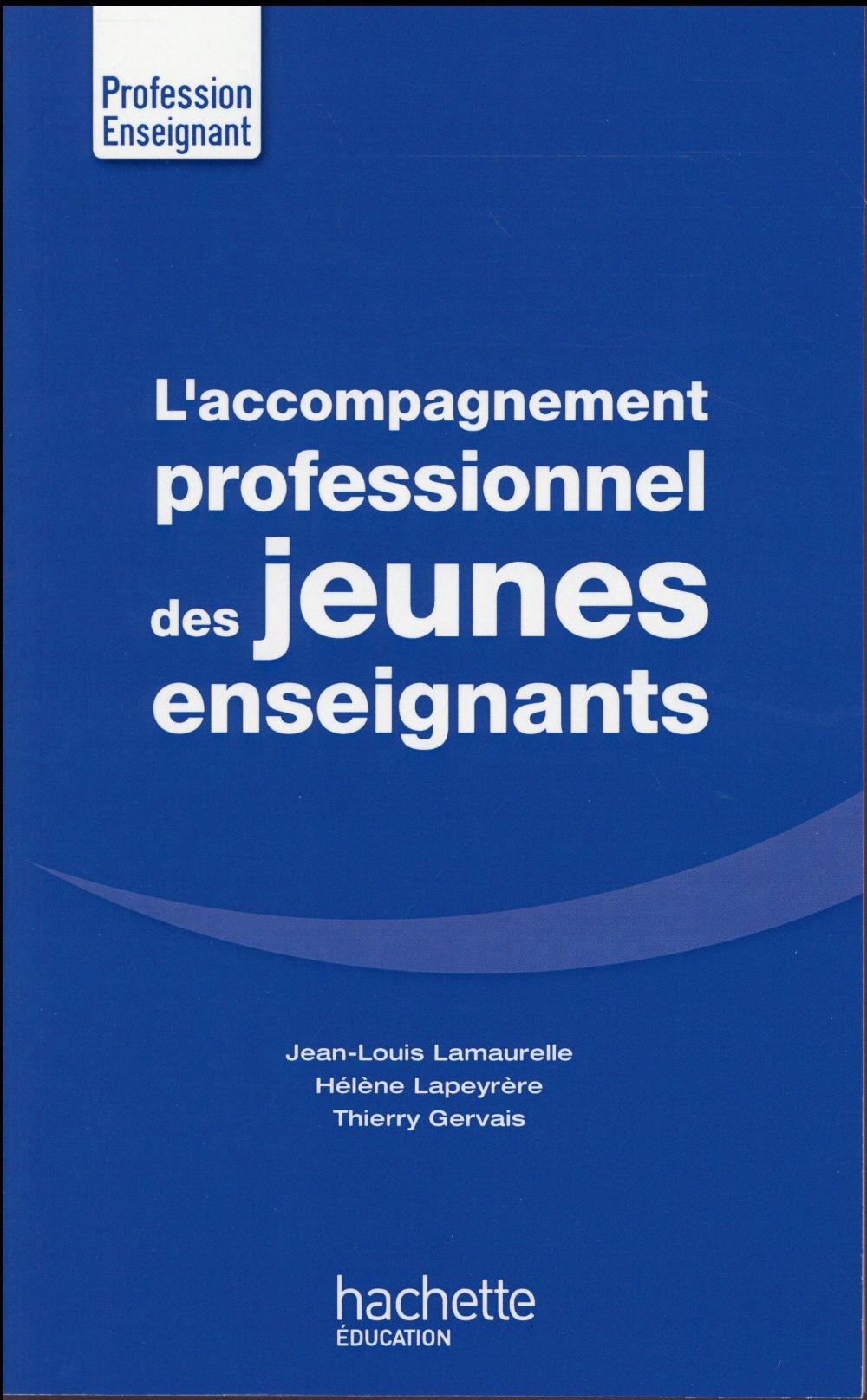 L'ACCOMPAGNEMENT PROFESSIONNEL DES JEUNES ENSEIGNANTS
