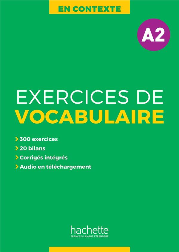 En contexte - exercices de vocabulaire a2 + audio + corriges - cahier d'entrainement
