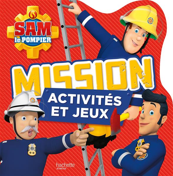SAM LE POMPIER / MISSION ACTIVITES ET JEUX