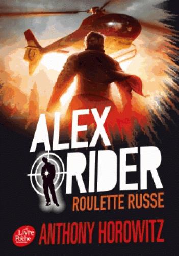 Alex rider - tome 10 - roulette russe