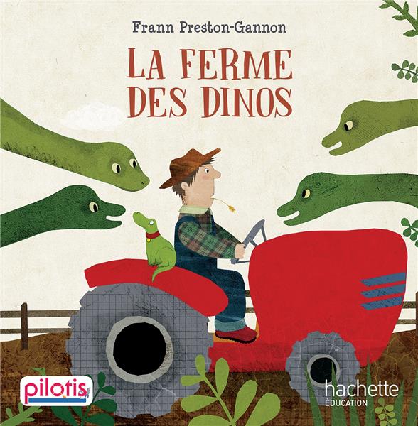 Lecture cp - collection pilotis - la ferme des dinos - album - edition 2019