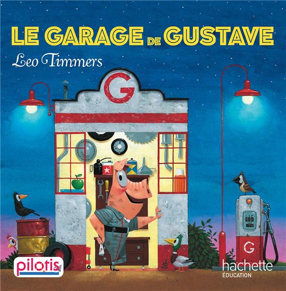 Lecture cp - collection pilotis - le garage de gustave - album - ed. 2019