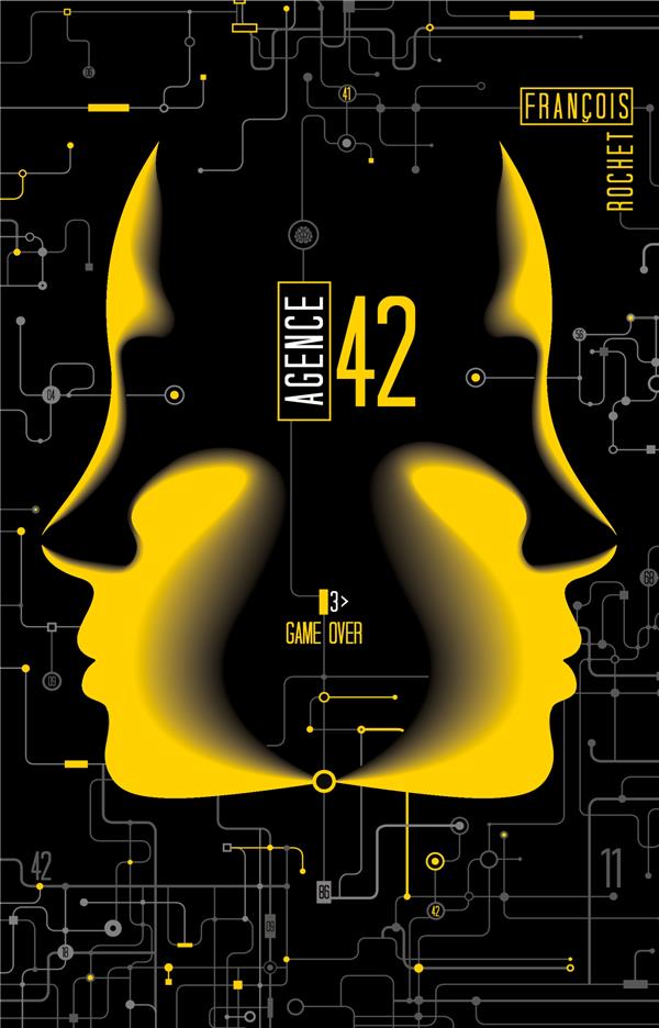 Agence 42 - tome 3 - game over