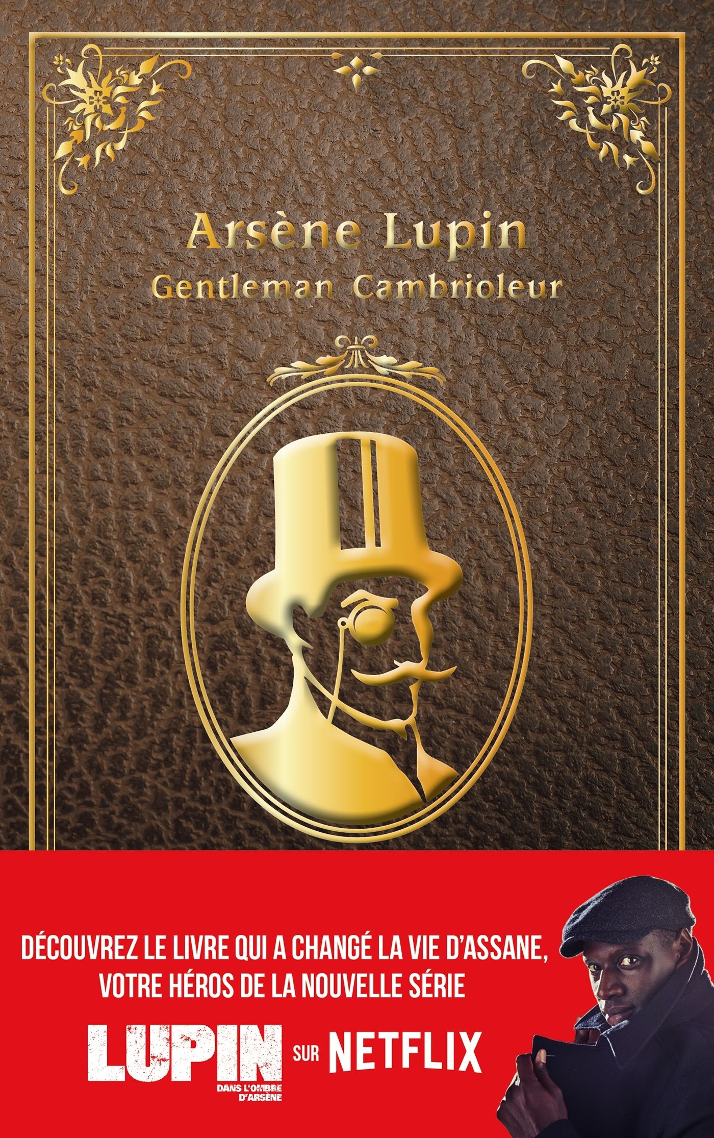 Lupin - nouvelle edition de "arsene lupin, gentleman cambrioleur" a l'occasion de la serie netflix