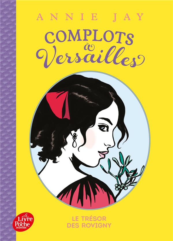 Complots a versailles - tome 4 - le tresor des rovigny
