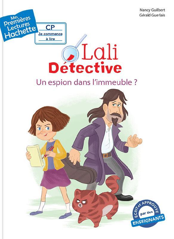 Premieres lectures cp2 lali detective - un espion dans l'immeuble ?