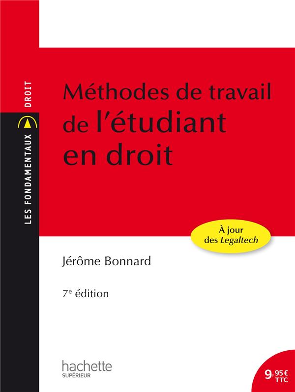 Les fondamentaux - methodes de travail de l'etudiant en droit
