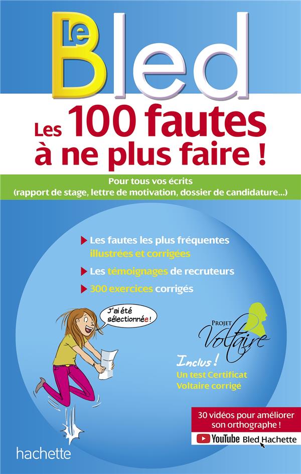 Bled-projet voltaire, les 100 fautes a ne plus faire ! (certif voltaire)