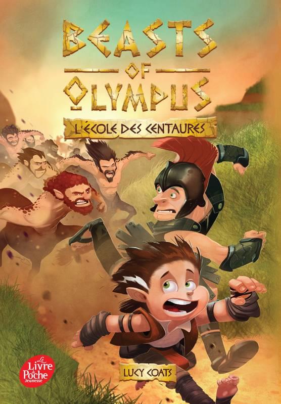 BEASTS OF OLYMPUS - TOME 5 - L'ECOLE DES CENTAURES