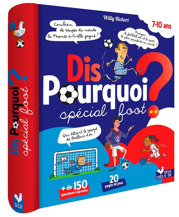Dis pourquoi ? - special foot