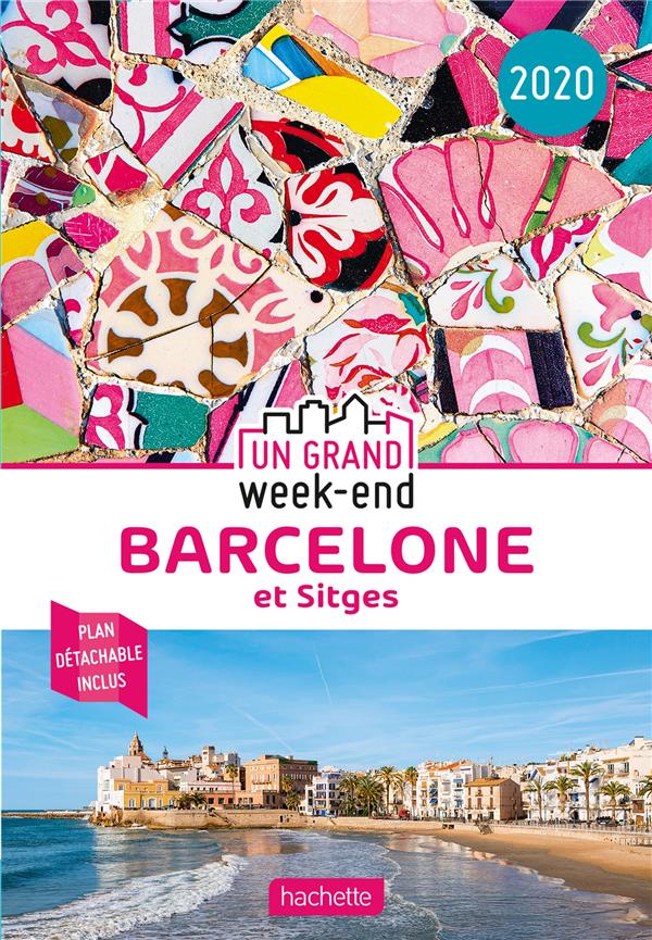 Guide un grand week-end a barcelone 2020