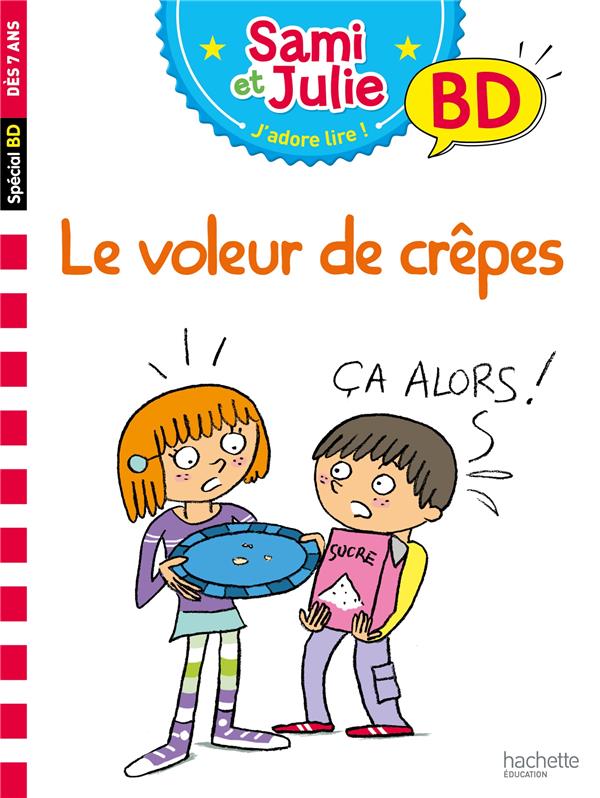 Sami et julie bd : le voleur de crepes