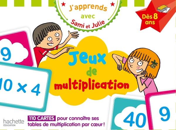 J'apprends avec sami et julie : jeux de multiplication des 8 ans