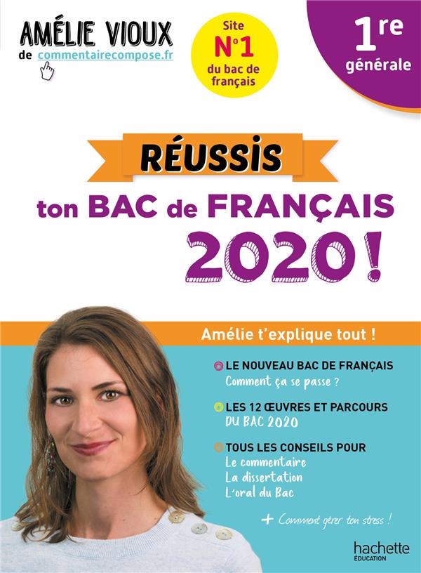 Amelie vioux - reussis ton bac de francais 2020 - francais 1re