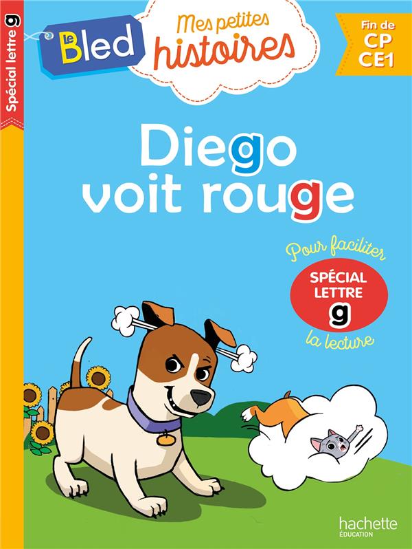 Diego voit rouge (special lettre g)