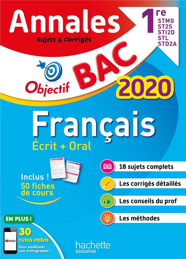 Objectif bac - annales 2020 francais 1eres technologiques ecrit + oral