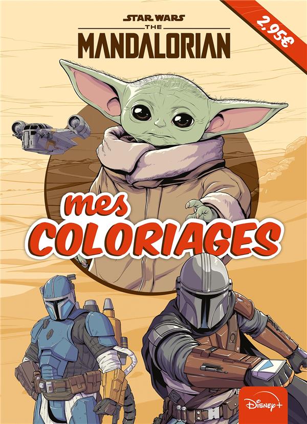 THE MANDALORIAN - MES COLORIAGES - STAR WARS
