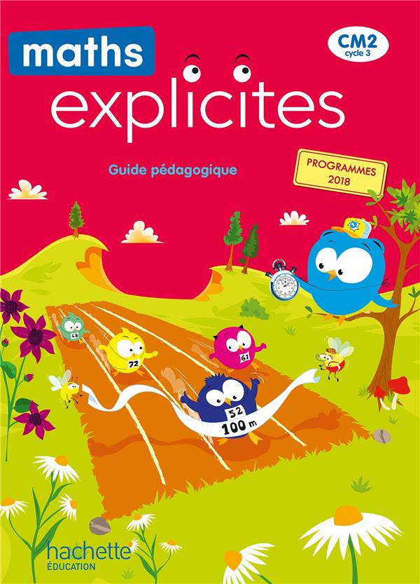 Maths explicites cm2 - guide pedagogique - edition 2021