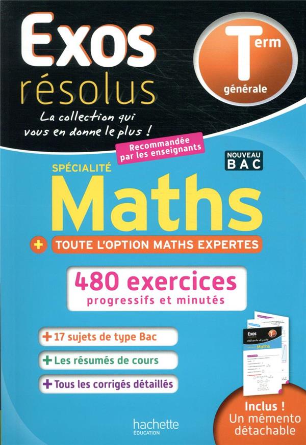 Exos resolus specialite maths (+ maths expertes) terminale