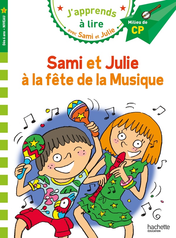 Sami et julie cp niveau 2 - la fete de la musique