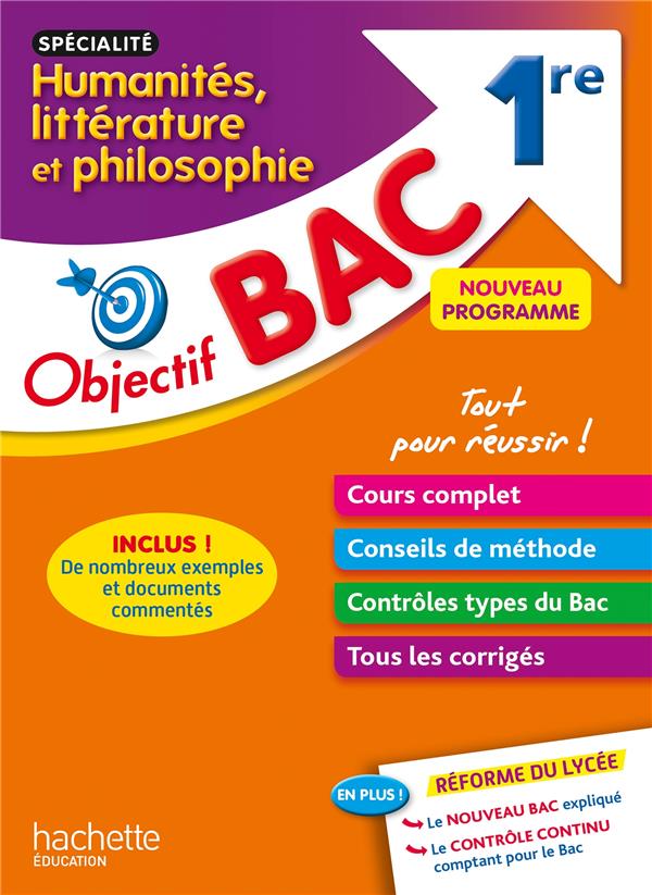 Objectif bac - specialite humanites, litteratures et philosophie - 1re