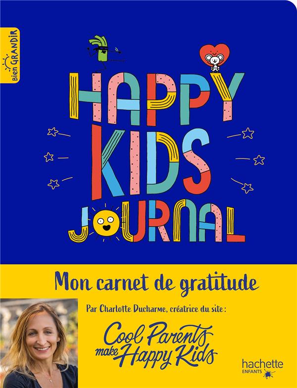 HAPPY KIDS JOURNAL - CARNET DE GRATITUDE POUR ENFANTS