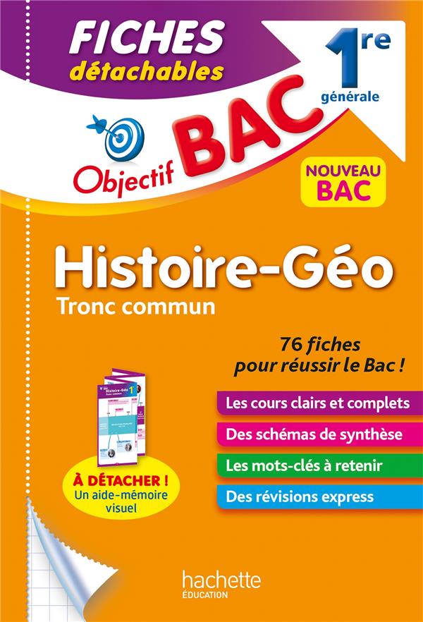 Objectif bac fiches histoire-geographie tronc commun 1re generale