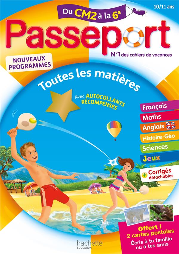 Passeport - du cm2 a la 6e (10-11 ans) - cahier de vacances 2021