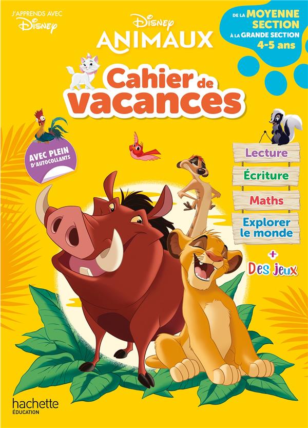 Disney animaux - de la moyenne a la grande section - cahier de vacances 2021