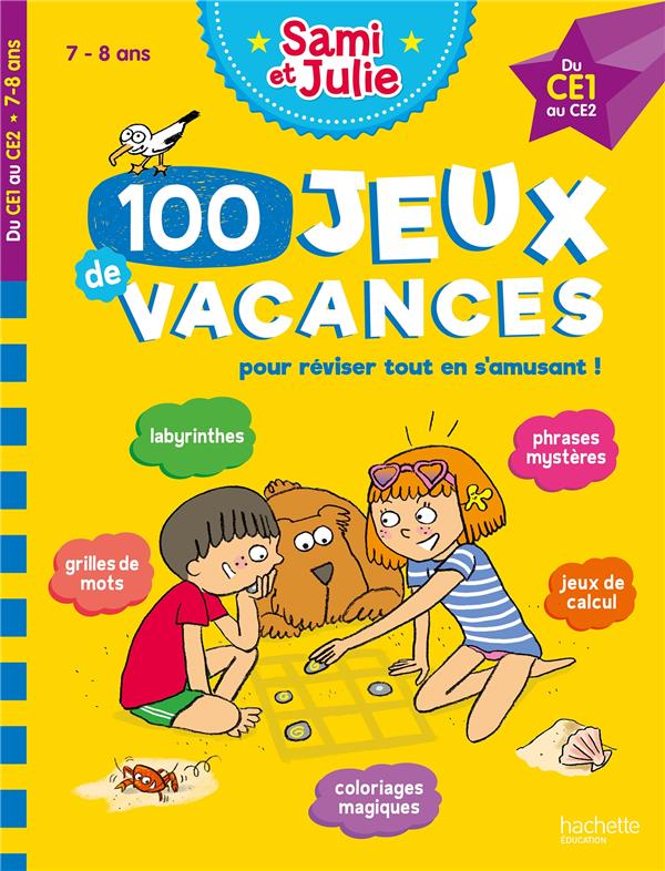 100 JEUX DE VACANCES - SAMI ET JULIE - DU CE1 AU CE2 - CAHIER DE VACANCES 2024