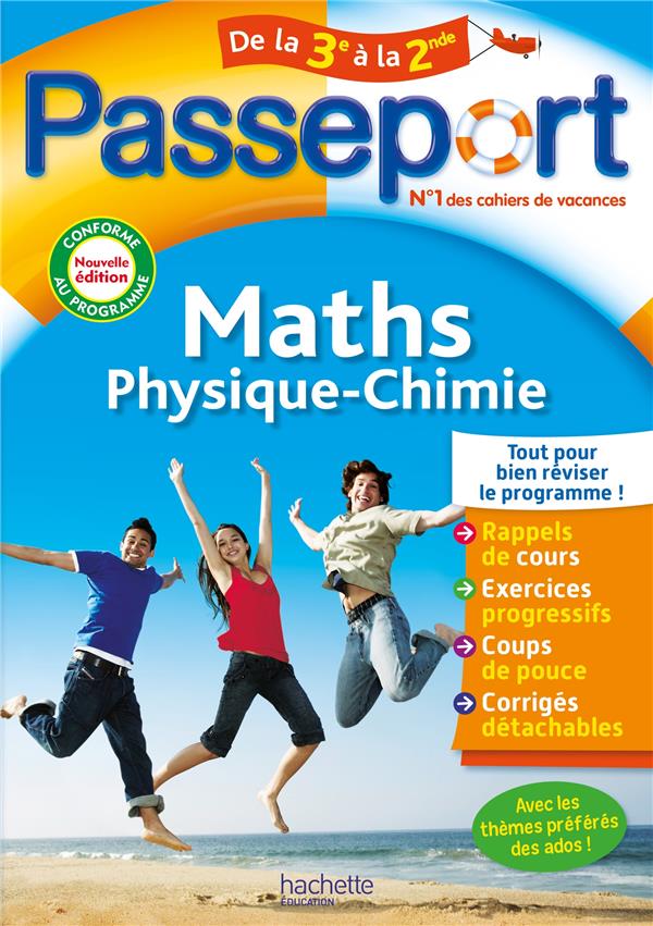 Passeport maths / physique-chimie de la 3e a la 2nde - cahier de vacances 2022
