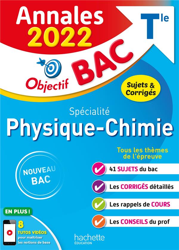 Annales objectif bac 2022 specialite physique-chimie
