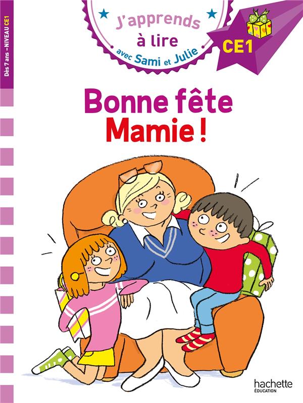 Sami et julie ce1 : bonne fete mamie !
