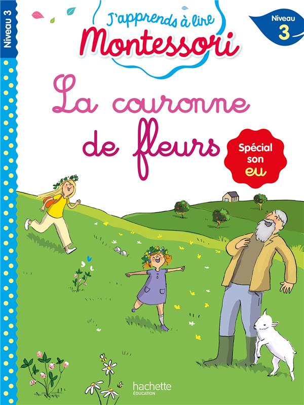 La couronne de fleurs niveau 3 - j'apprends a lire montessori