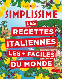 SIMPLISSIME LES RECETTES ITALIENNES LES + FACILES DU MONDE - NOUVELLE EDITION