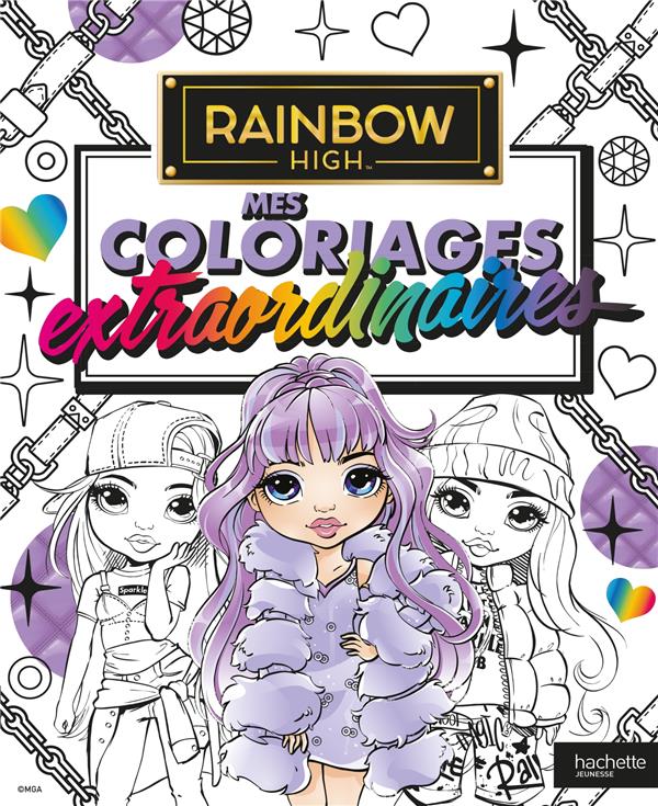 RAINBOW HIGH - COLORIAGES EXTRAORDINAIRES