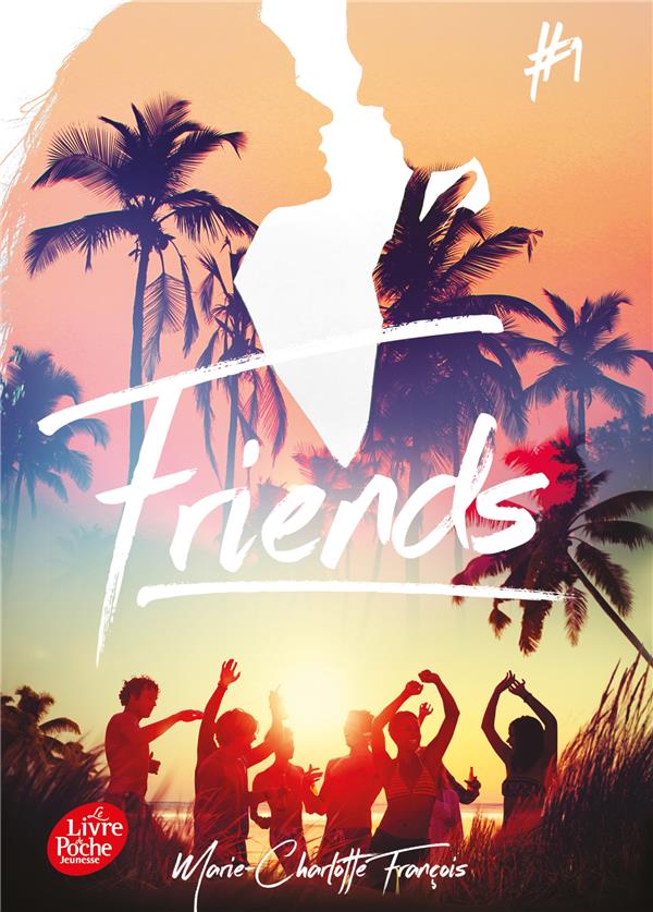 Friends - tome 1