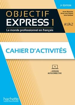 Objectif express 1 3ed - cahier d'activites (a1/a2)