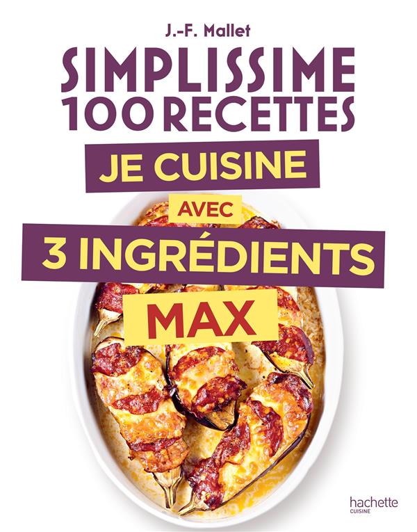 Simplissime 3 ingredients max