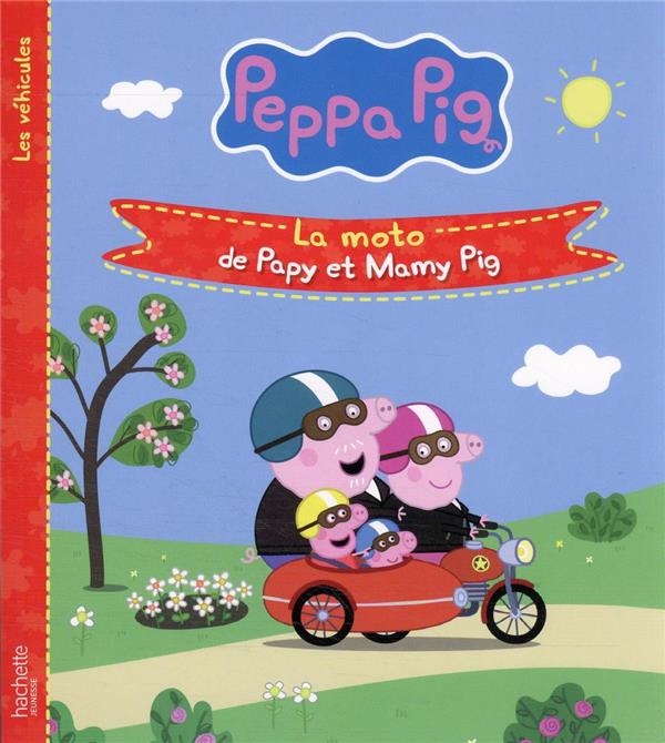 PEPPA PIG - LA MOTO DE PAPY ET MAMY PIG