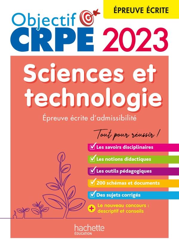 OBJECTIF CRPE 2023 - SCIENCES ET TECHNOLOGIE - EPREUVE ECRITE D'ADMISSIBILITE