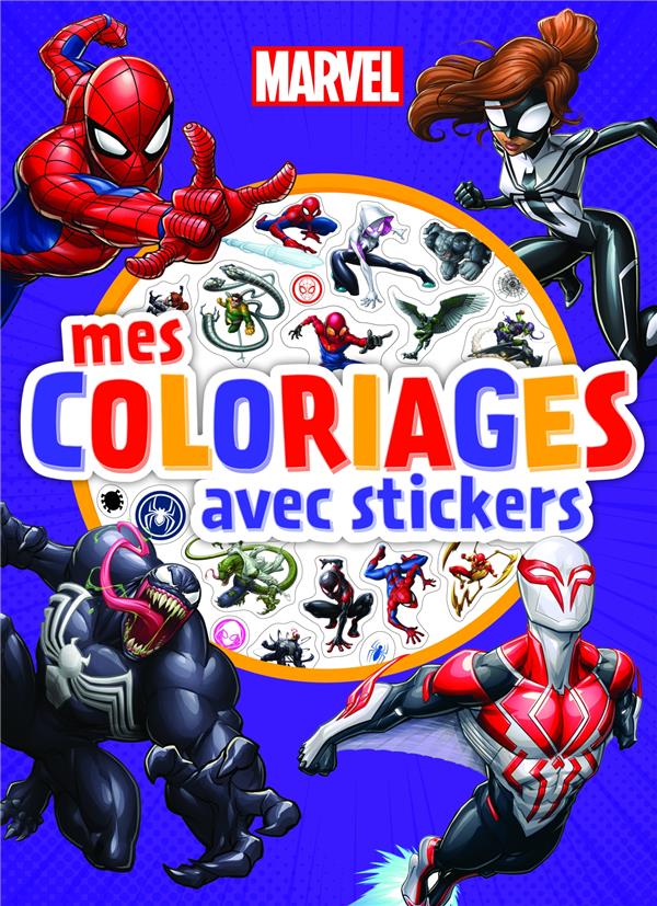 SPIDER-MAN - MES COLORIAGES AVEC STICKERS - MARVEL