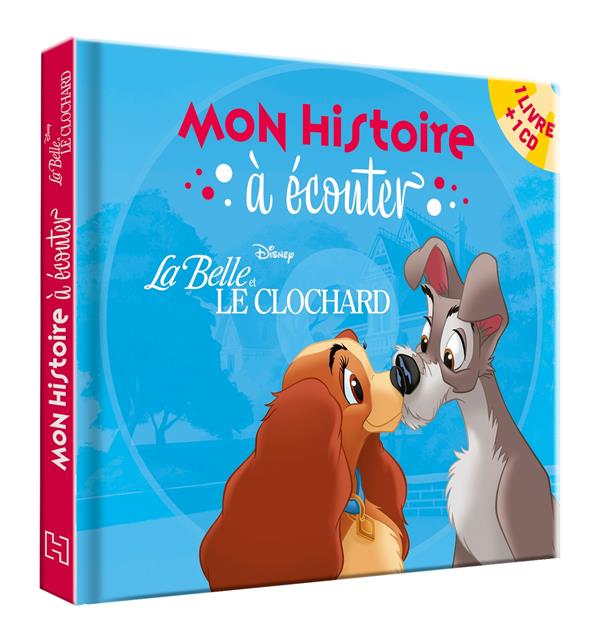 La belle et le clochard - mon histoire a ecouter - l'histoire du film - livre cd - disney - audio