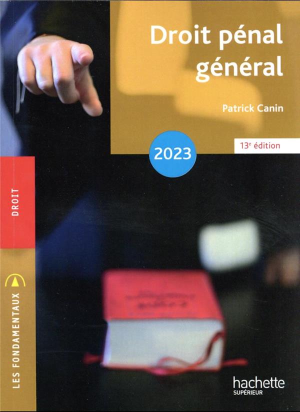 FONDAMENTAUX - DROIT PENAL GENERAL 2023