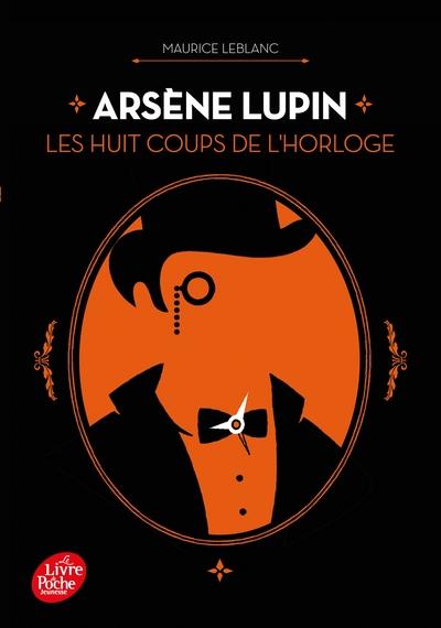 Arsene lupin - les huit coups de l'horloge