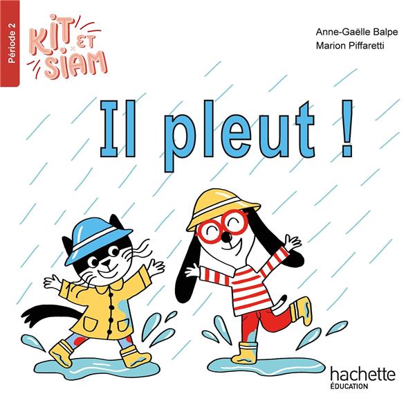 Kit et siam cp - il pleut - album 2 - ed. 2023