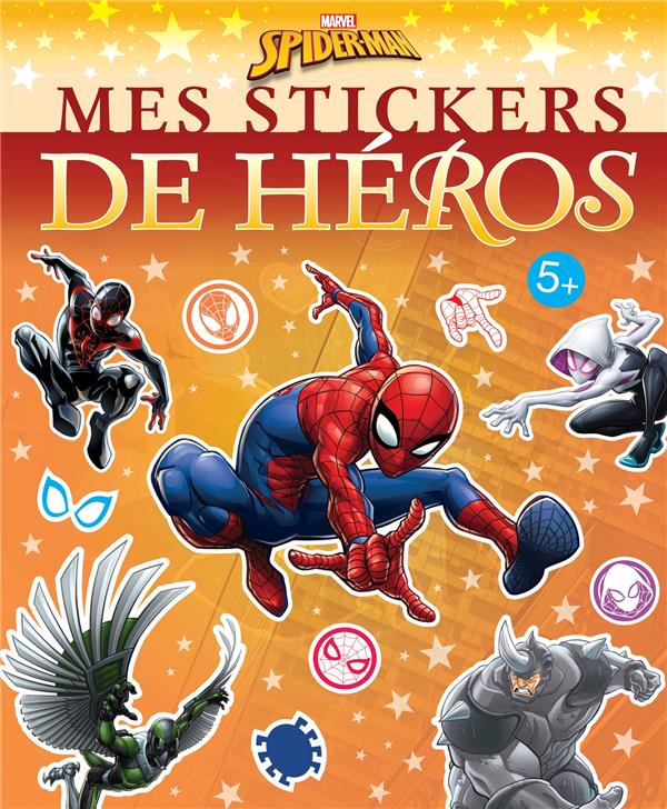 SPIDER-MAN - MES STICKERS DE HEROS - MARVEL