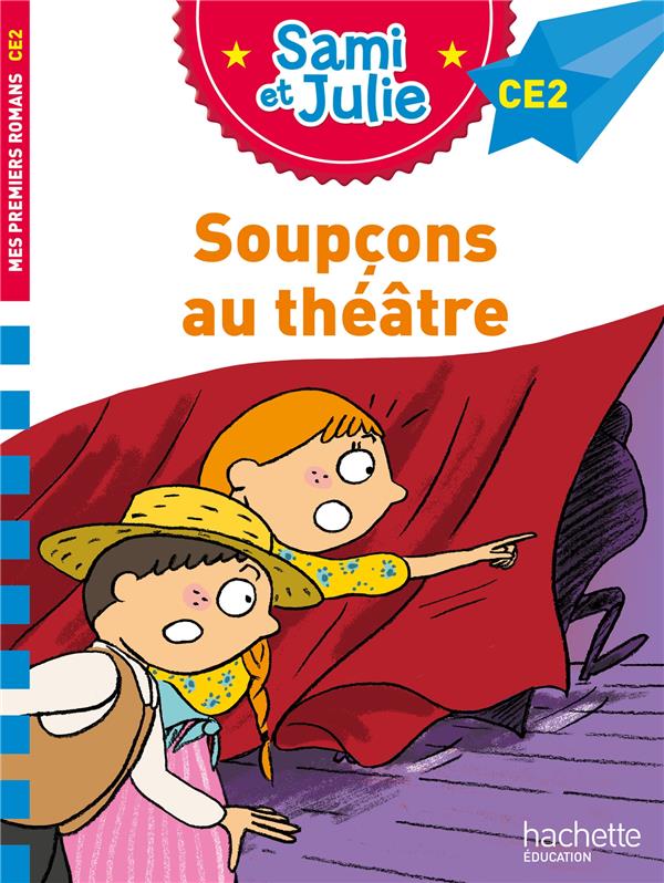 Sami et julie roman ce2 soupcons au theatre